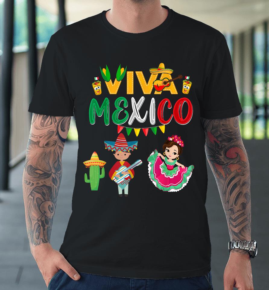Viva Mexico Boy Girl Maracas Mexican Independence Premium T-Shirt