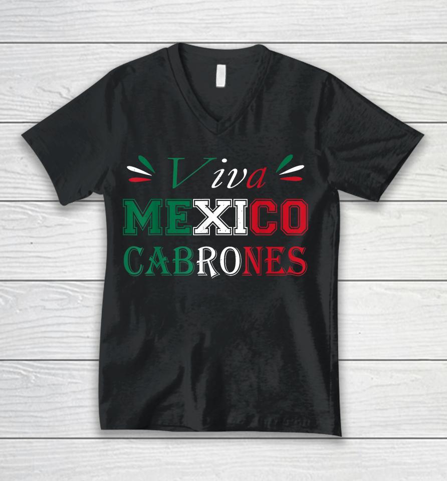 Viva Mexico Cabrones Mexico Independence Flag Pride Unisex V-Neck T-Shirt