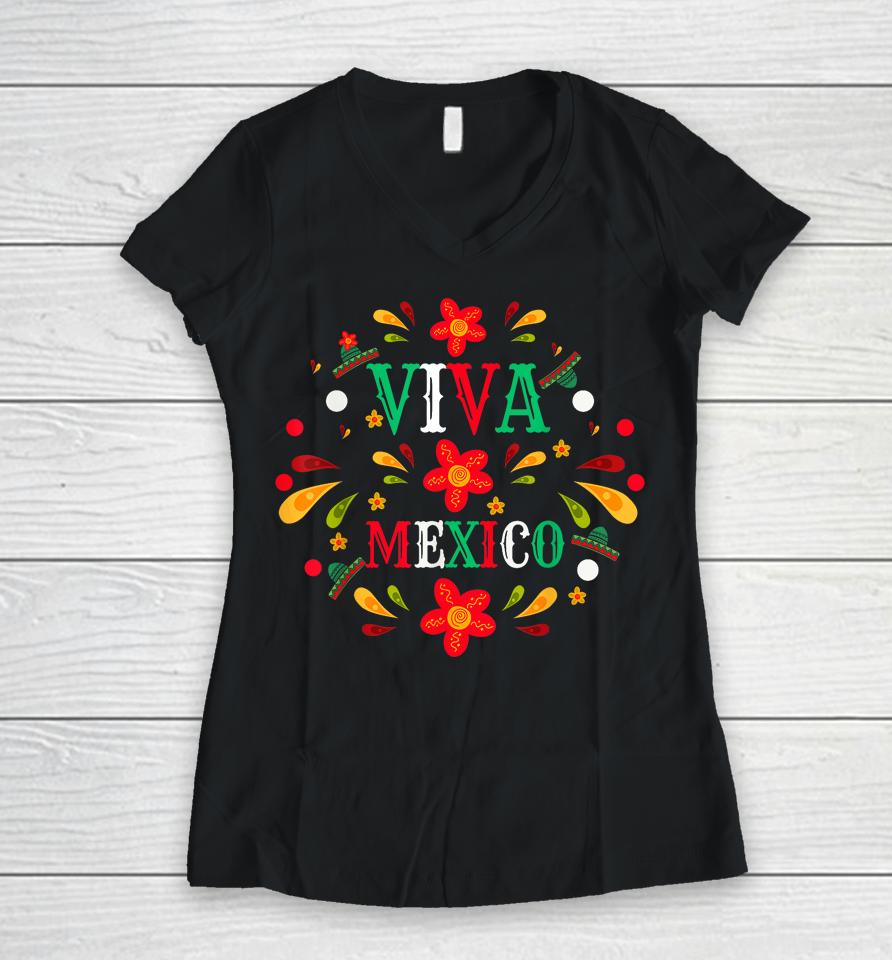 Viva Mexico Flag Mexican Independence Day Women V-Neck T-Shirt