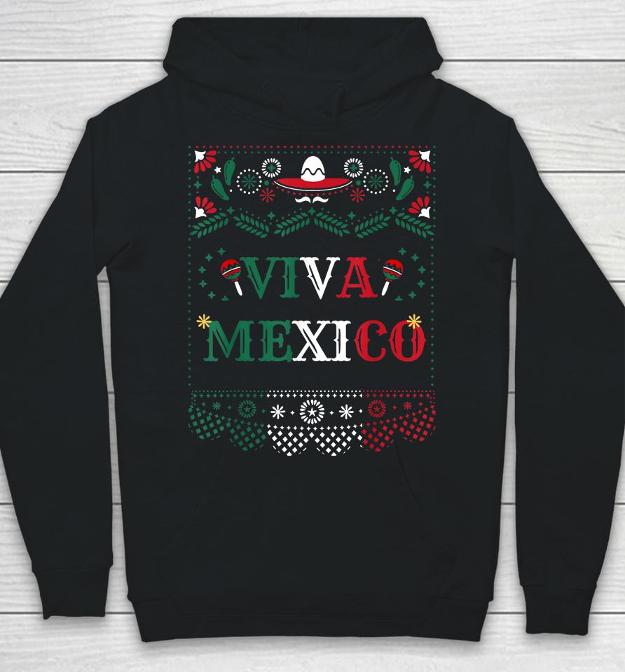 Viva Mexico Mexican Independence Day Hoodie