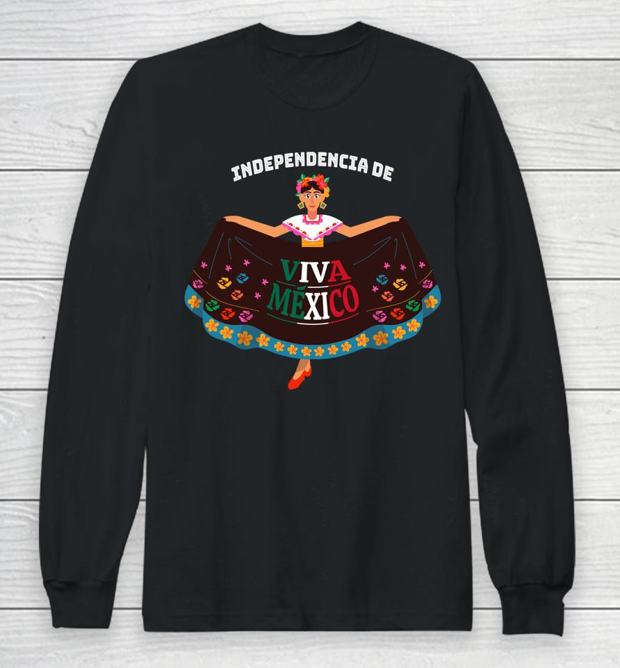 Viva Mexico Mexican Independence Mexican Flag 16Th September Long Sleeve T-Shirt