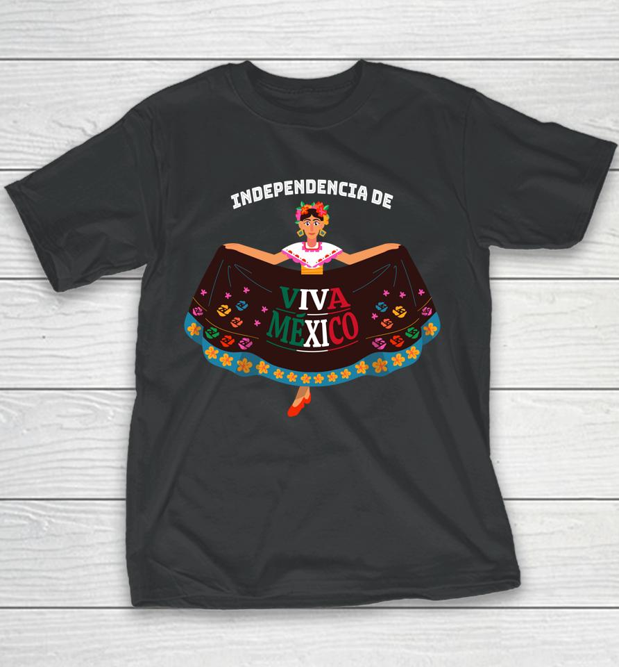 Viva Mexico Mexican Independence Mexican Flag 16Th September Youth T-Shirt