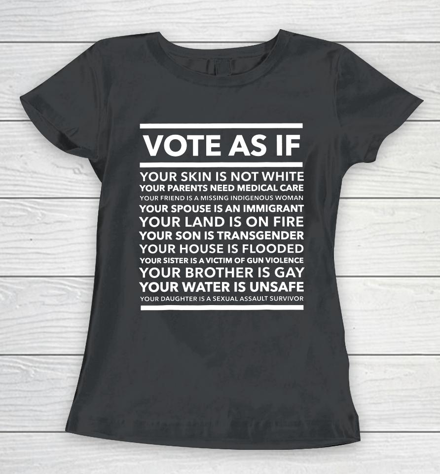 Vote As If Women T-Shirt