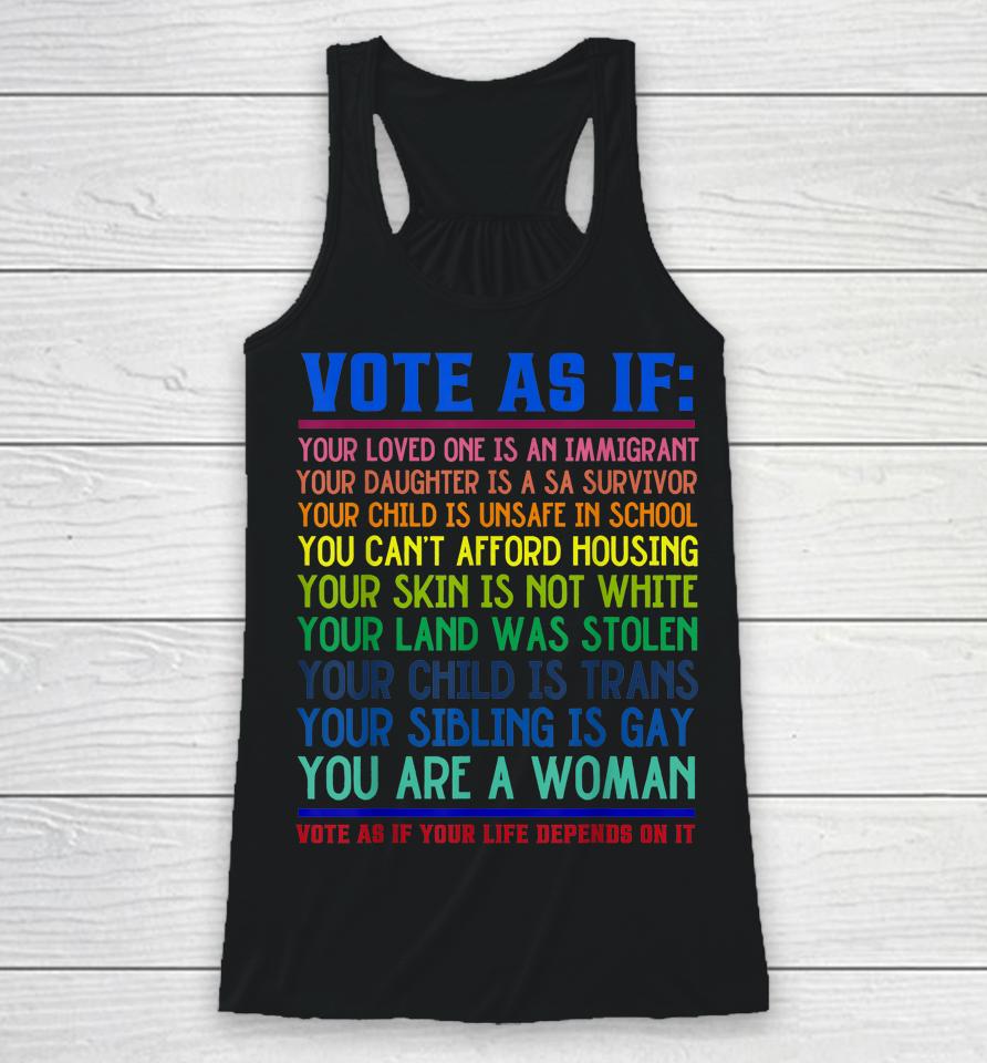 Vote As If Your Life Depends On It Human Rights Racerback Tank