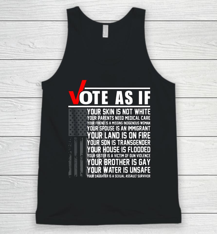 Vote As If Your Skin Is Not White Vote Blue Unisex Tank Top