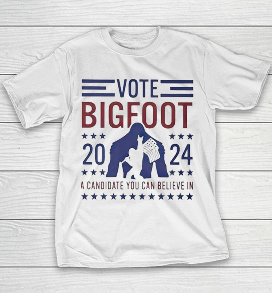 Vote Bigfoot 2024 A Candidate You Can Believe In Usa Flag Youth T-Shirt