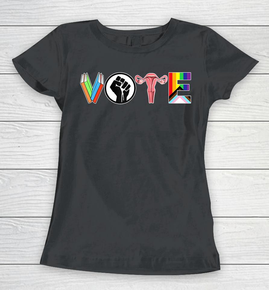 Vote - Books Fist Ovaries Lgbtq Funny Women T-Shirt