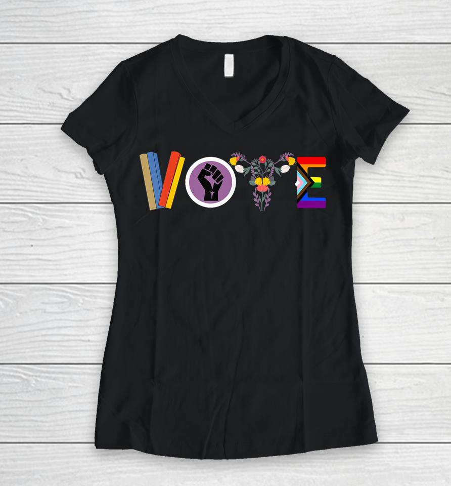 Vote Books Fist Ovaries Lgtbq Gifts Women V-Neck T-Shirt