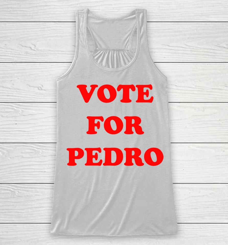 Vote For Pedro Racerback Tank
