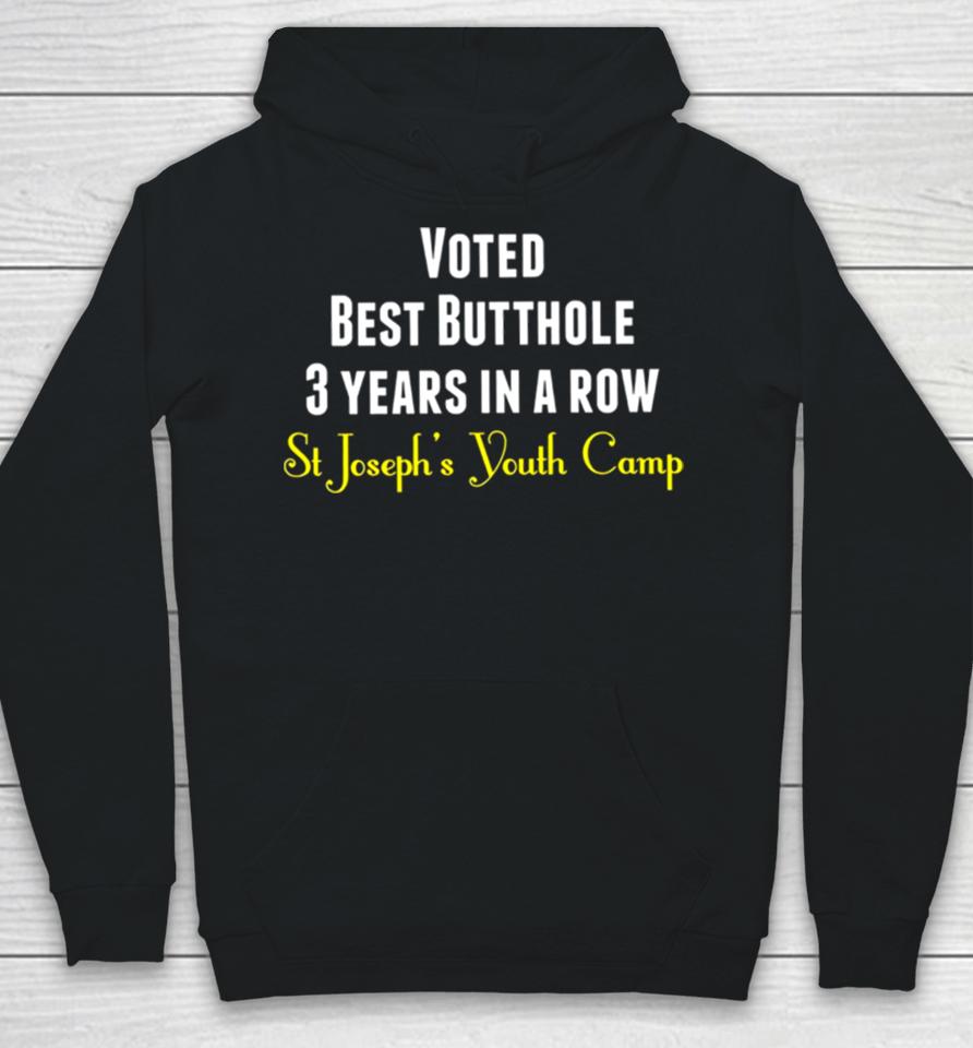 Voted Best Butthole 3 Years In A Row Hoodie