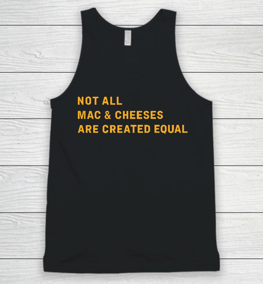 W Kamau Bell Wearing Not All Mac &Amp; Cheeses Are Created Equal Unisex Tank Top