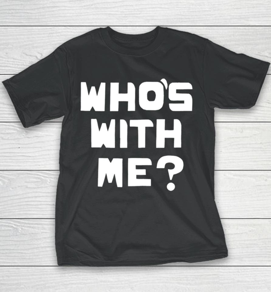 W Kamau Bell Whos With Me Youth T-Shirt