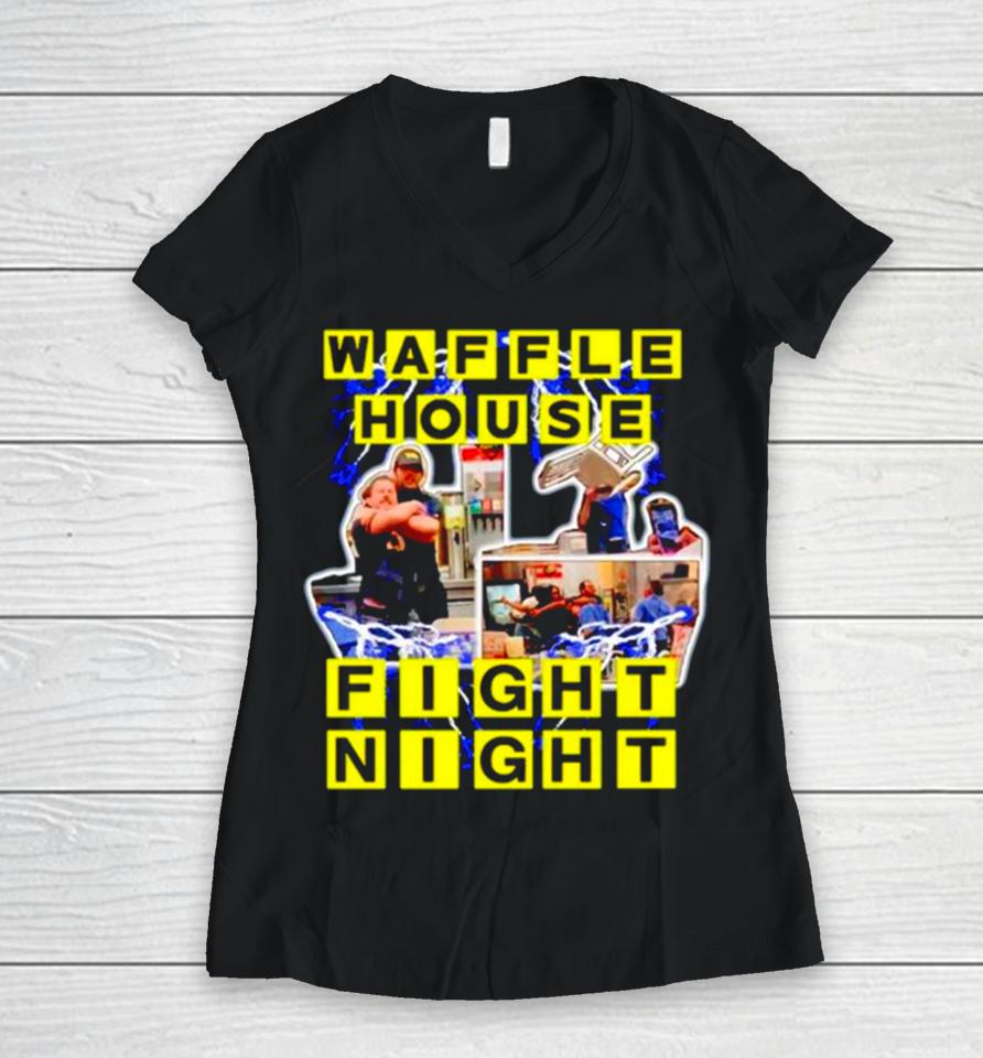 Waffle House Fight Night Women V-Neck T-Shirt