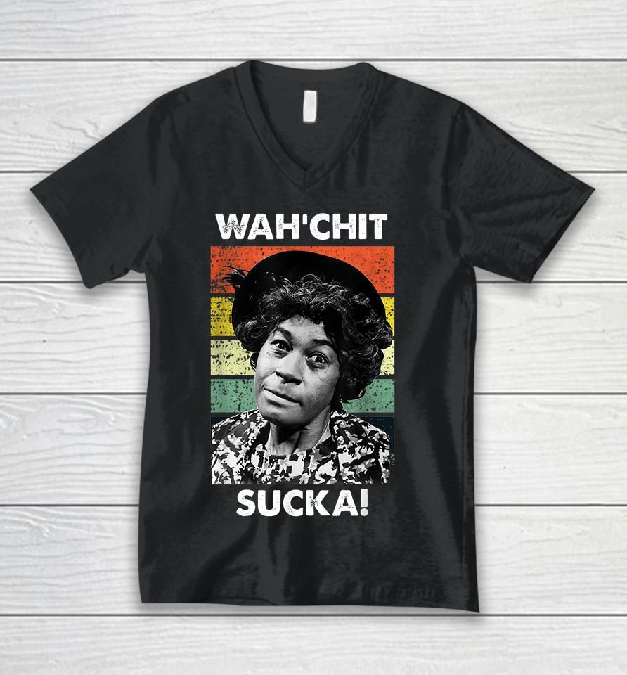 Wahchit Sucka Watch It Sucka Son In Sanford City Funny Meme Unisex V-Neck T-Shirt