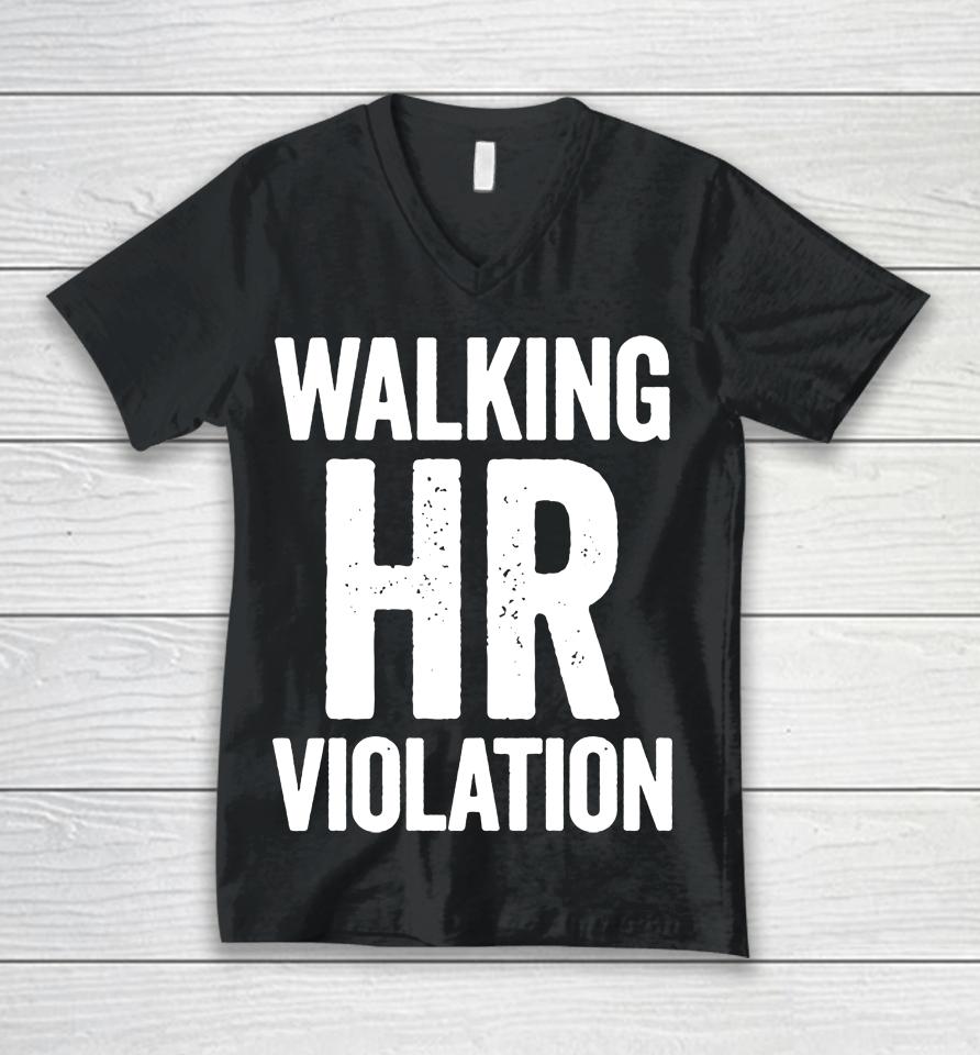 Walking Hr Violation Unisex V-Neck T-Shirt