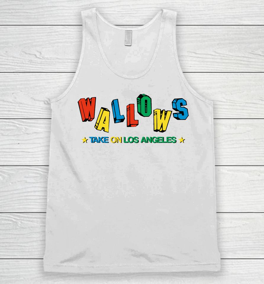 Wallows Take On Los Angeles 2022 Unisex Tank Top