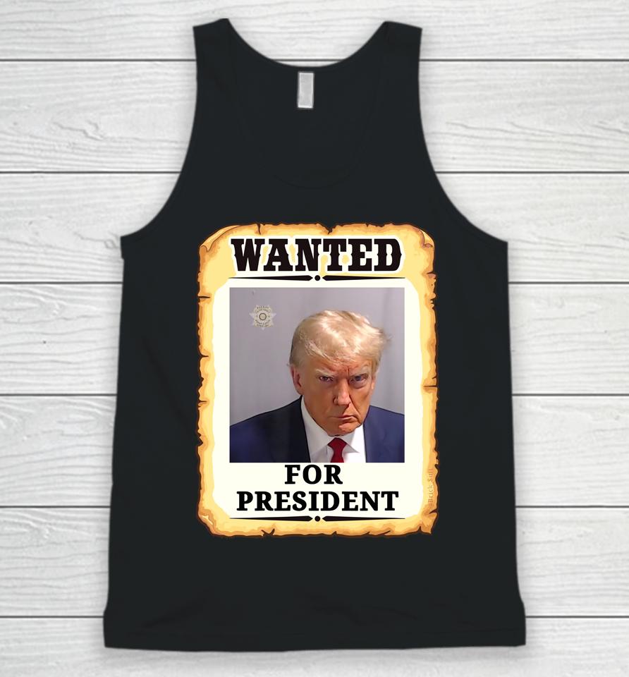 Wanted Donald Trump For President 2024 Unisex Tank Top