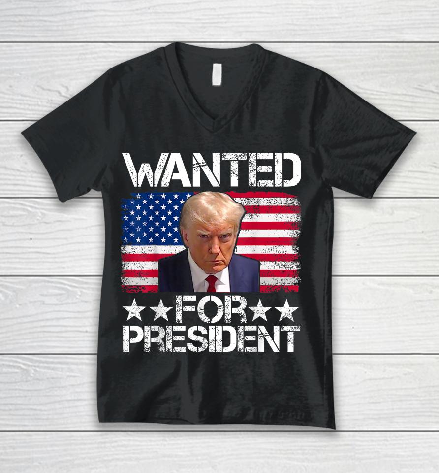 Wanted Donald Trump For President 2024 Trump Mug Shot Unisex V-Neck T-Shirt