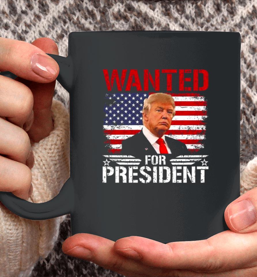 Wanted For President Donald Trump Mugshot Election 2024 Donald Trump Take America Back Coffee Mug