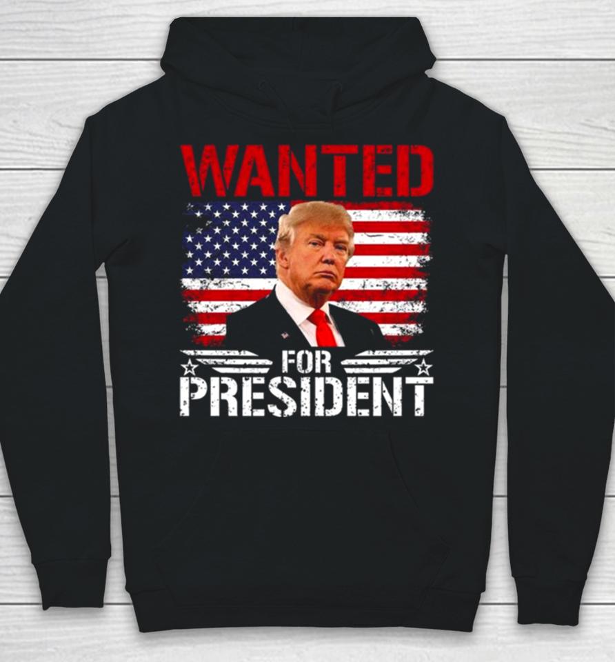 Wanted For President Donald Trump Mugshot Election 2024 Donald Trump Take America Back Hoodie