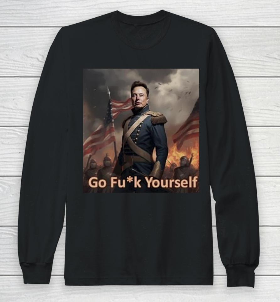 Warrior Elon Musk Go Fuck Yourself Long Sleeve T-Shirt