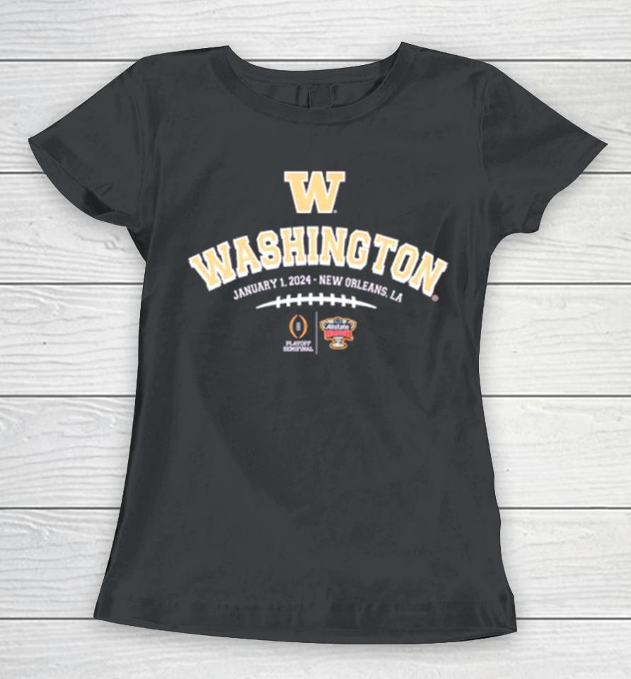 Washington 2024 Playoff Semifinal At The Allstate Sugar Bowl Women T-Shirt