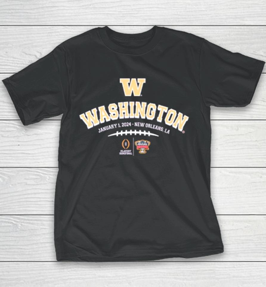 Washington 2024 Playoff Semifinal At The Allstate Sugar Bowl Youth T-Shirt