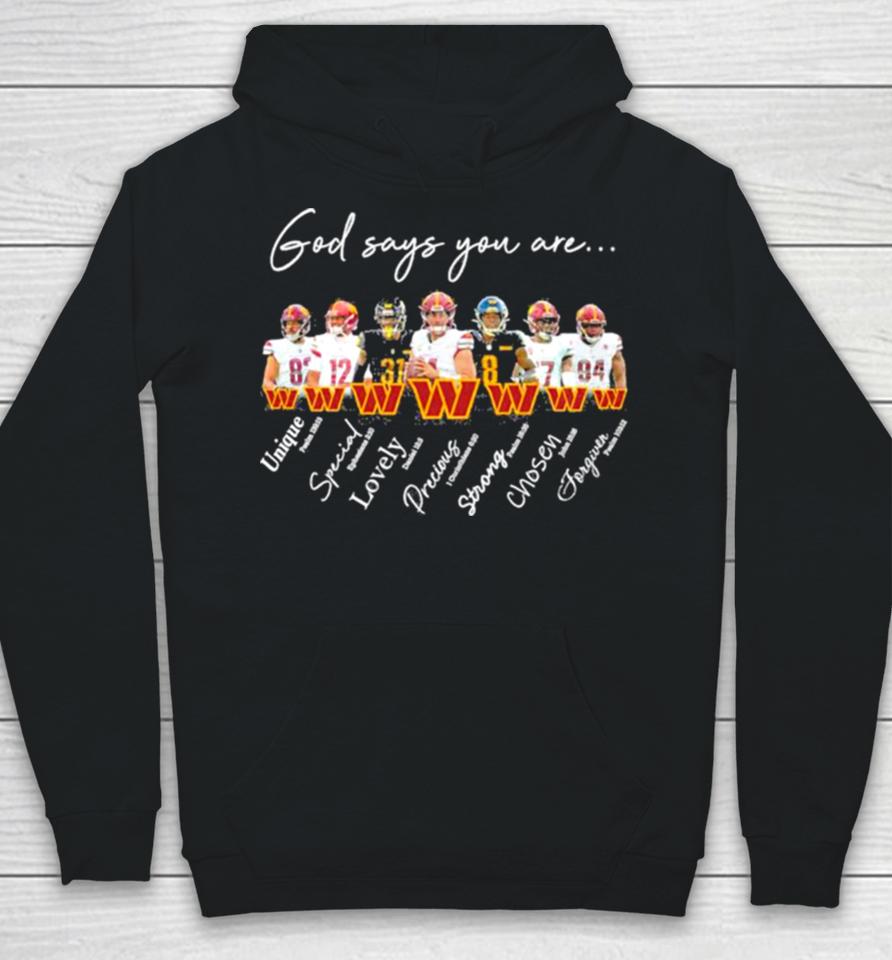Washington Commanders God Says You Are Unique Special Lovely Precious Strong Chosen Forgiven Hoodie