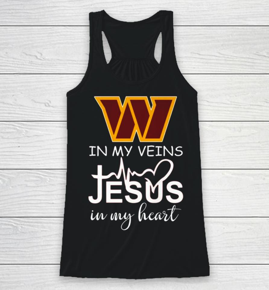 Washington Commanders Logo 2023 In My Veins Jesus In My Heart Racerback Tank