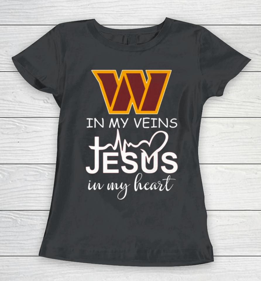 Washington Commanders Logo 2023 In My Veins Jesus In My Heart Women T-Shirt