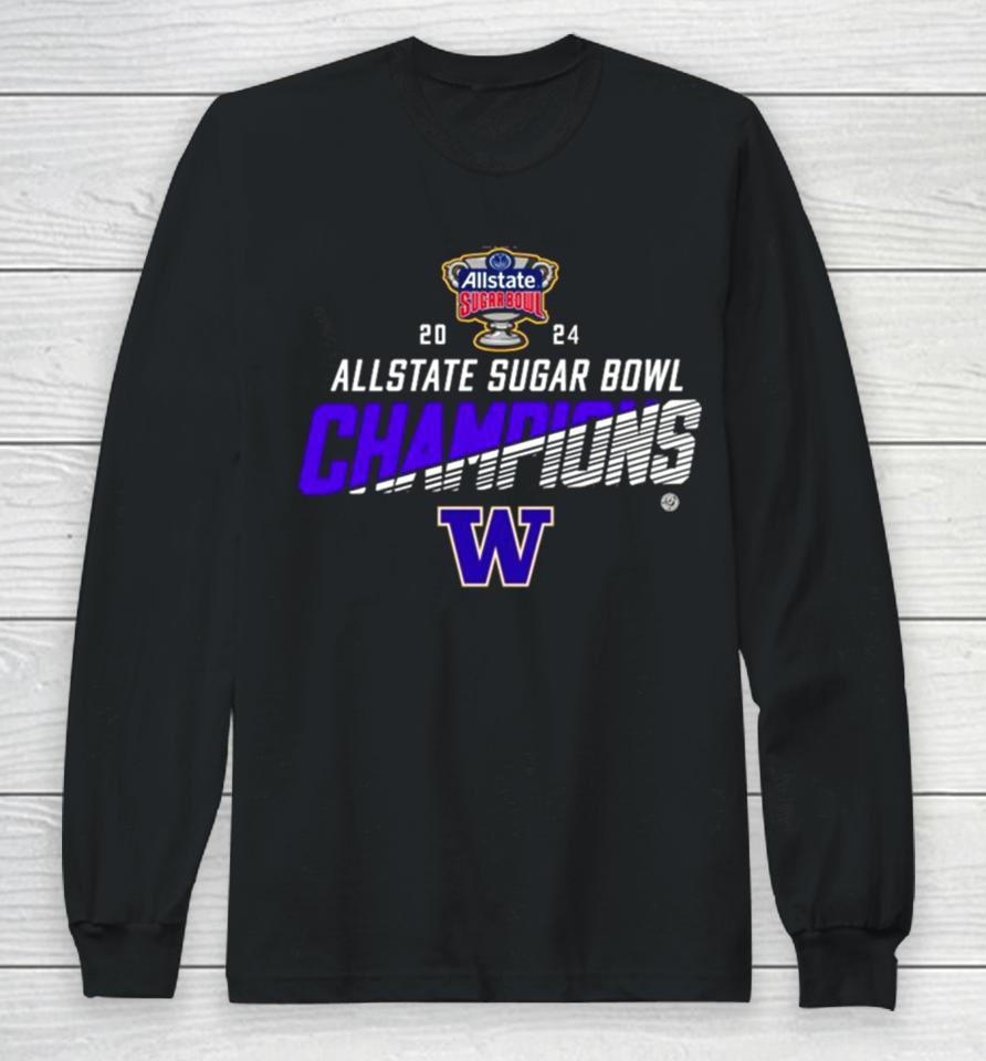 Washington Huskies 2024 Allstate Sugar Bowl Champions Long Sleeve T-Shirt