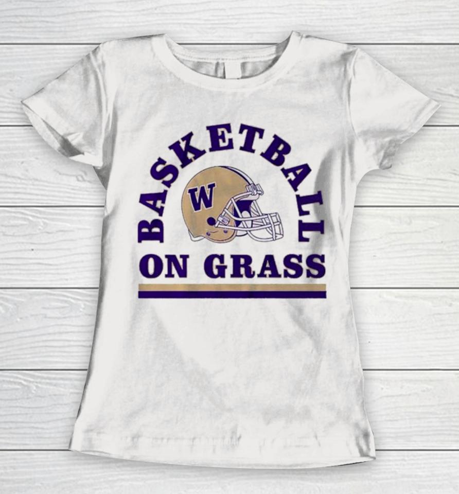 Washington Huskies Football Basketball On Grass 2024 Women T-Shirt