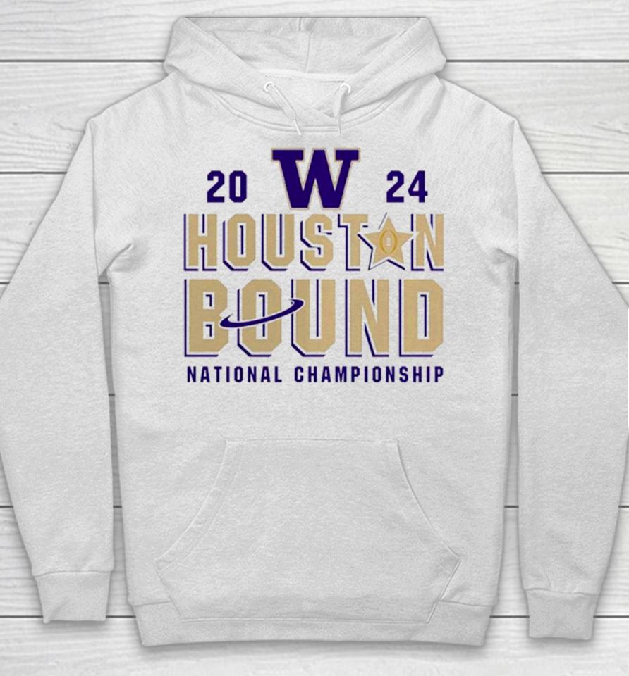 Washington Huskies Houston Bound College Football Playoff 2024 National Championship Hoodie