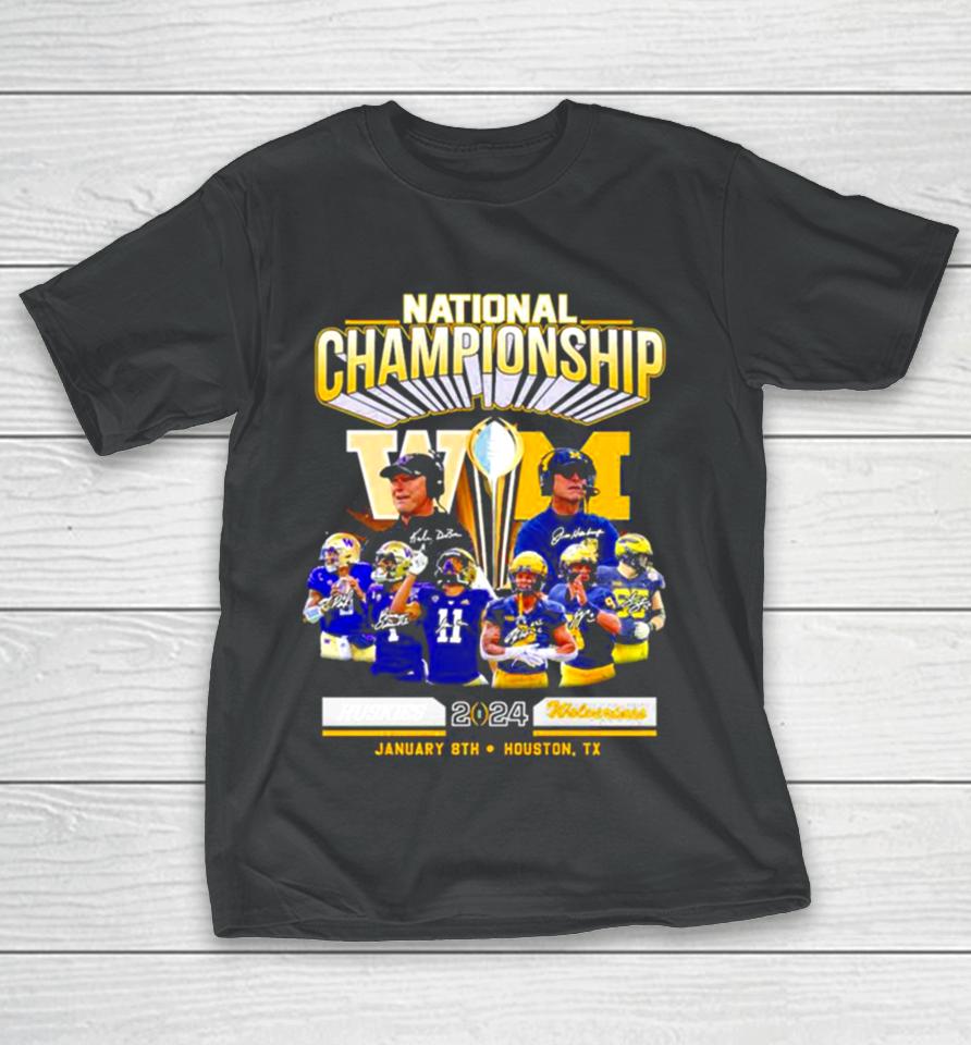 Washington Huskies Vs Michigan Football 2024 National Championship Houston, Tx Signatures T-Shirt