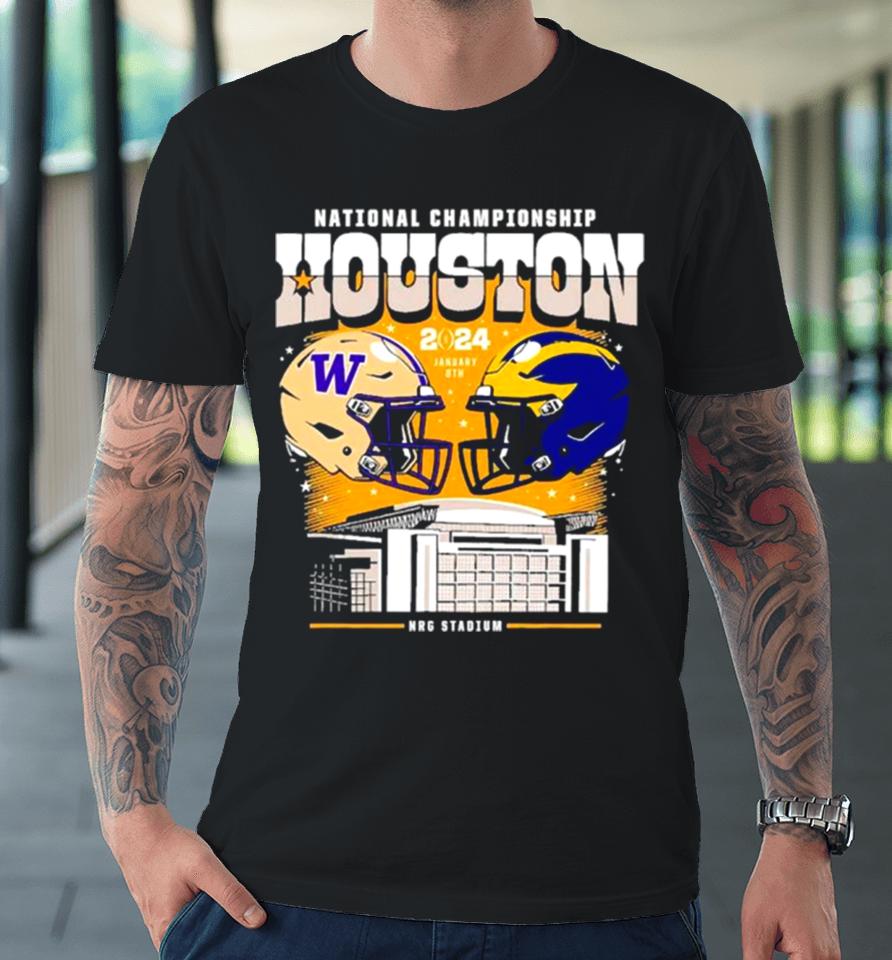 Washington Huskies Vs Michigan Wolverines National Championship Houston 2024 Skyline Premium T-Shirt