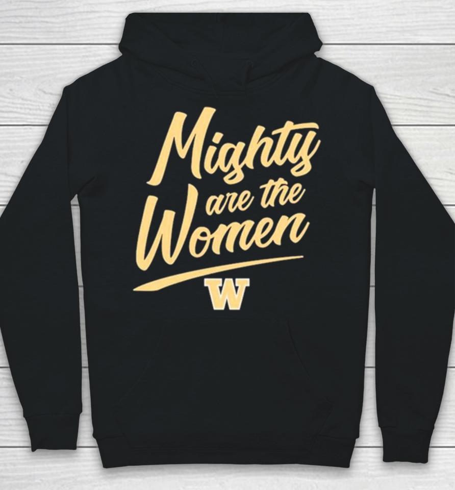 Washington Softball Mighty Are The Women Hoodie