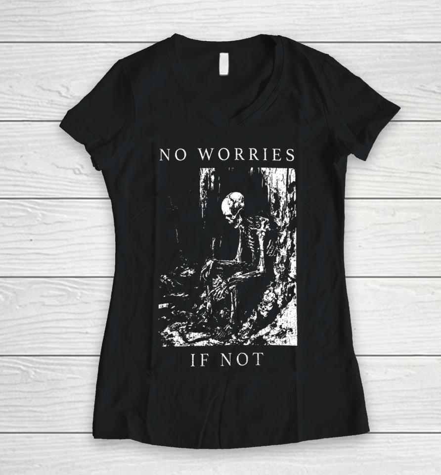 Waveygoodsco No Worries If Not Death Metal Women V-Neck T-Shirt