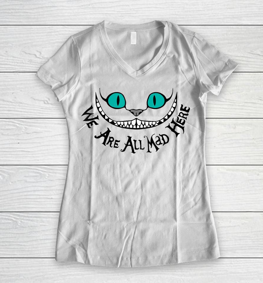 We Are All Mad Women V-Neck T-Shirt