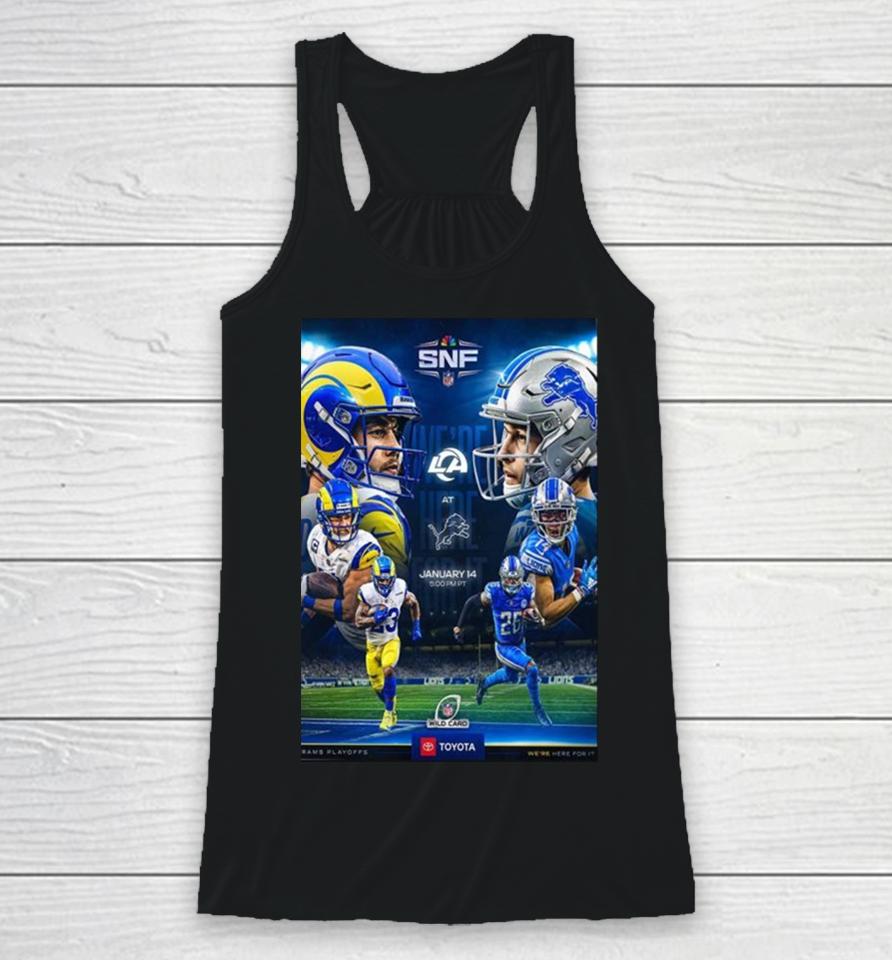 We Are Here For It Los Angeles Rams Vs Detroit Lions In Nfl Wild Card Racerback Tank