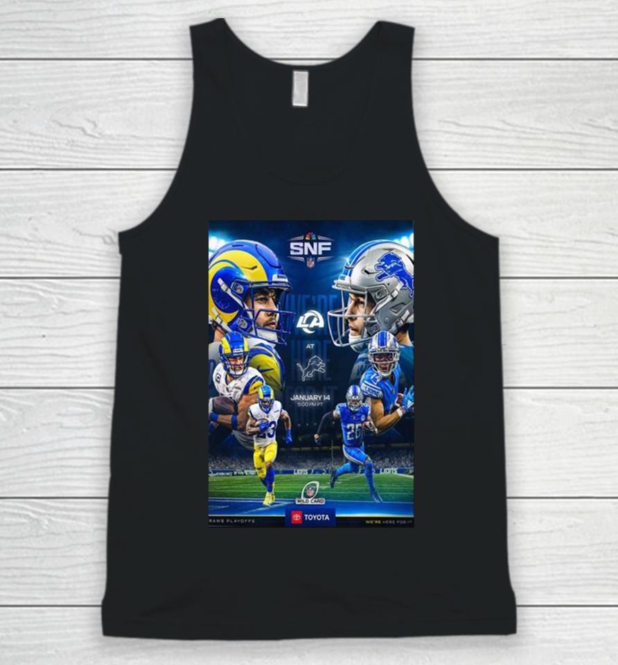 We Are Here For It Los Angeles Rams Vs Detroit Lions In Nfl Wild Card Unisex Tank Top