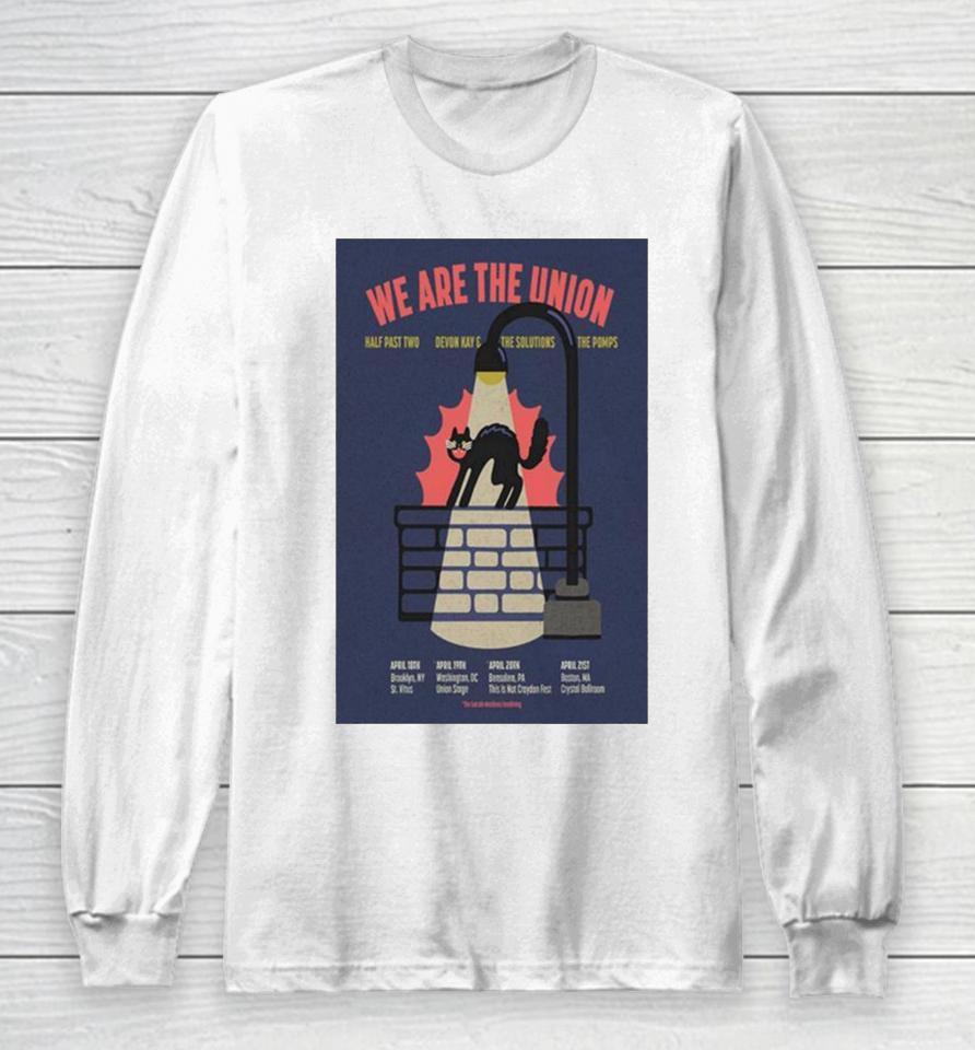 We Are The Union April 18, 2024 St.vitus Brooklyn, Ny Poster Long Sleeve T-Shirt