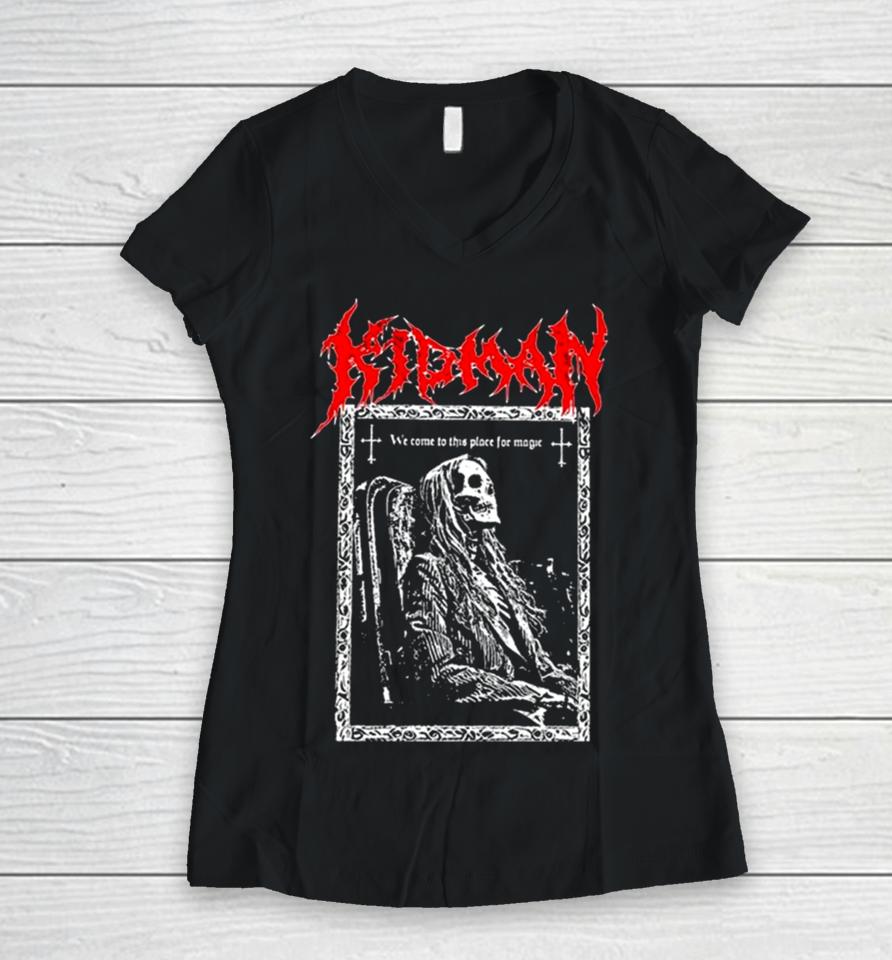 We Come To This Place For Magic Death Metal Women V-Neck T-Shirt