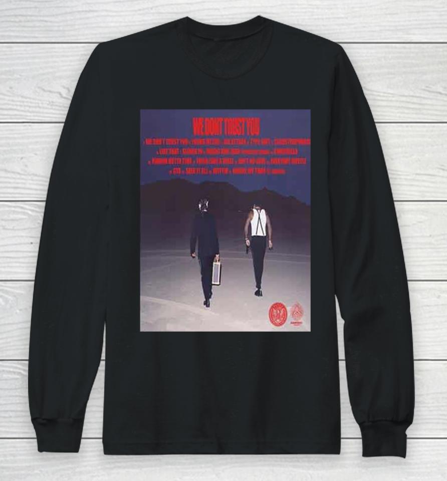 We Don’t Trust You Drops On March 22 New Album Of Travis Scott 2024 Long Sleeve T-Shirt