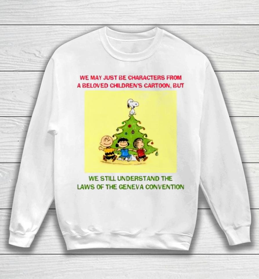 We May Just Be Characters From A Beloved Children’s Sweatshirt
