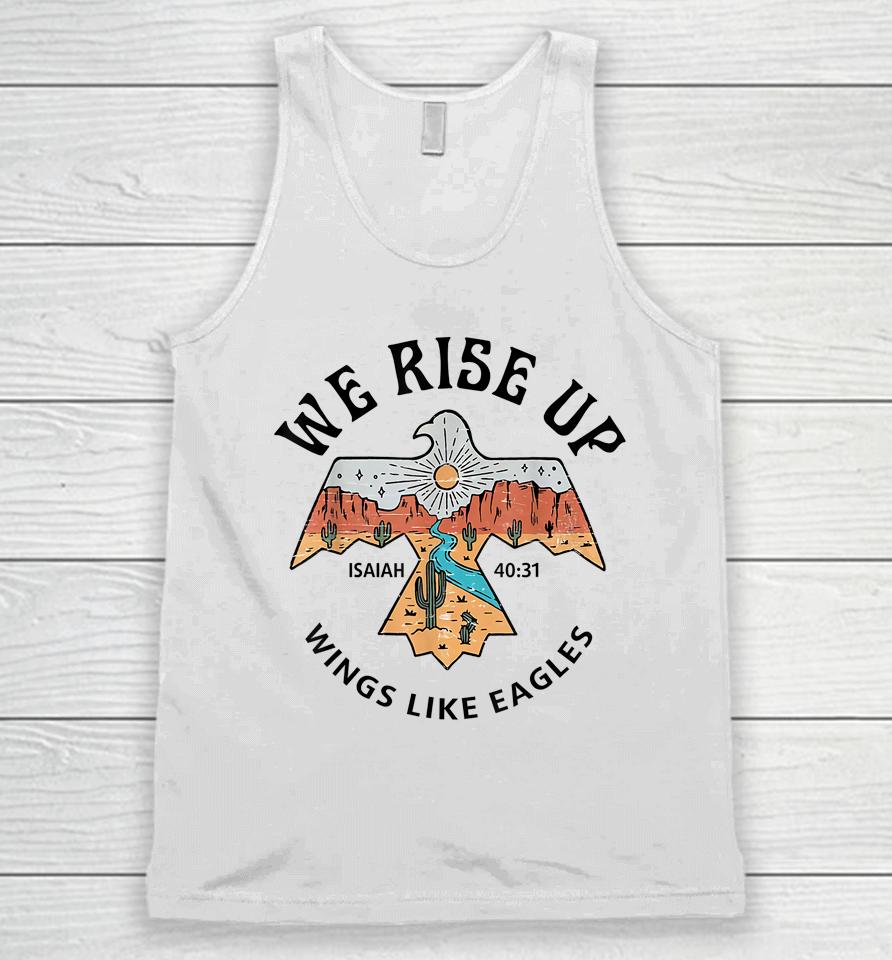 We Rise Up - Wings Like Eagles Bible Verse Love Like Jesus Unisex Tank Top