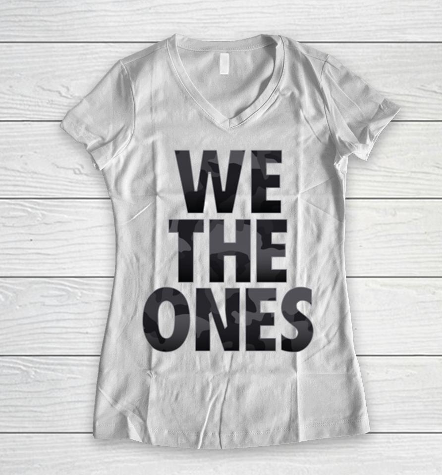 We The Ones Women V-Neck T-Shirt