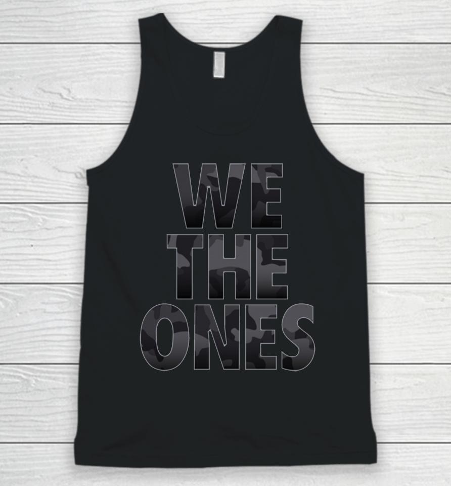 We The Ones Tribute To The Troops Camo Unisex Tank Top