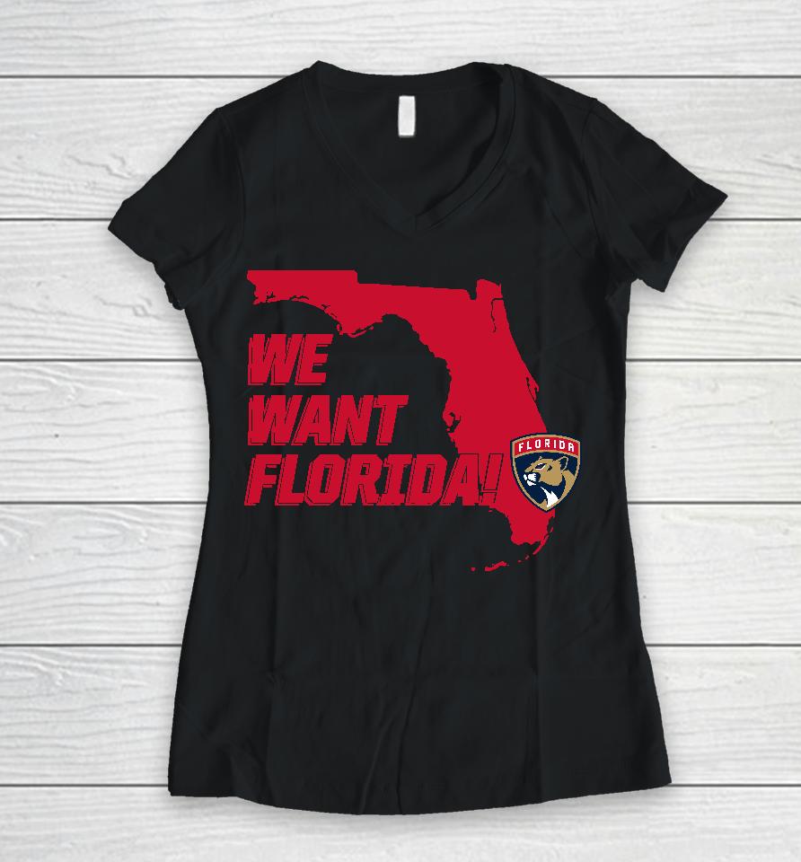 We Want Florida Women V-Neck T-Shirt