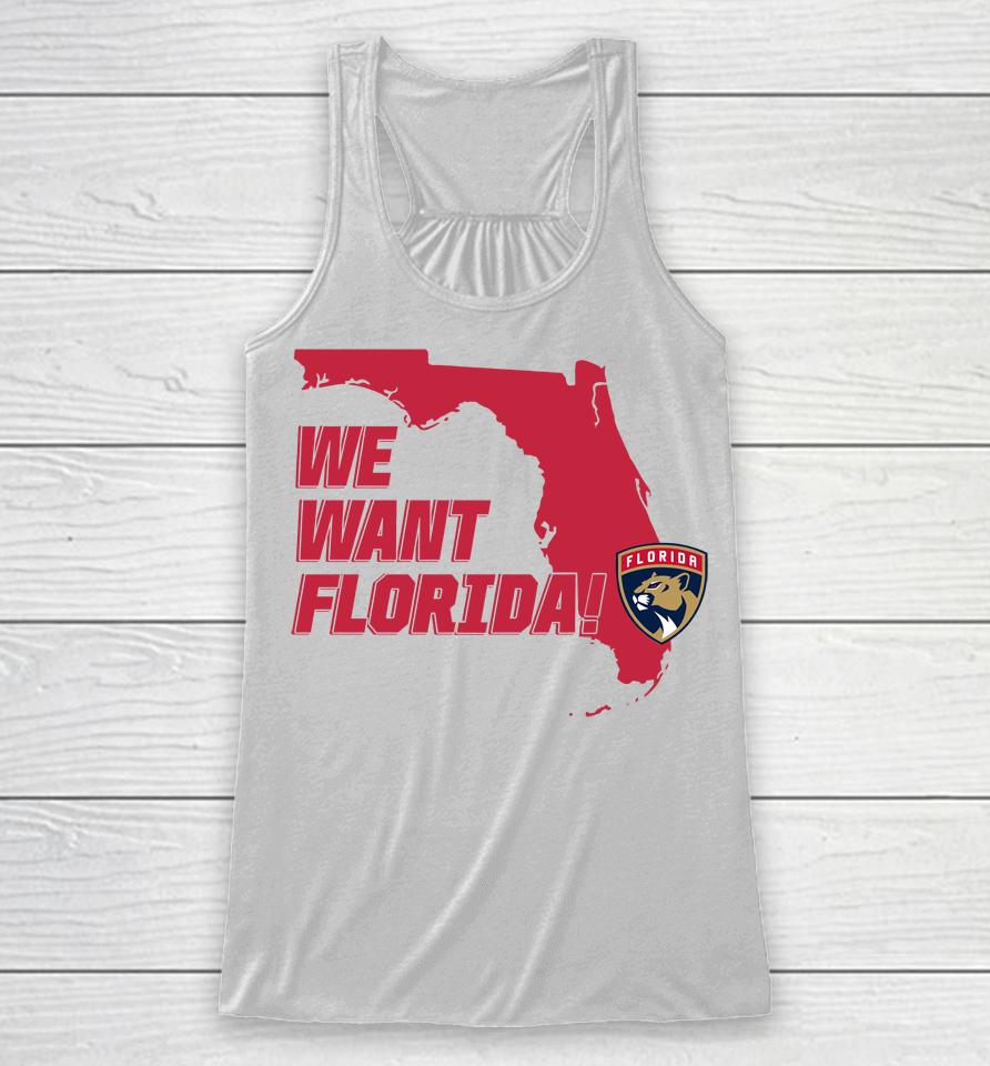 We Want Florida Racerback Tank