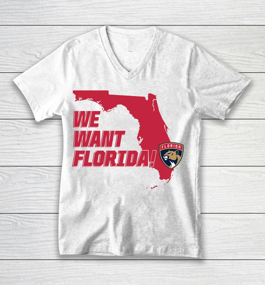 We Want Florida Unisex V-Neck T-Shirt